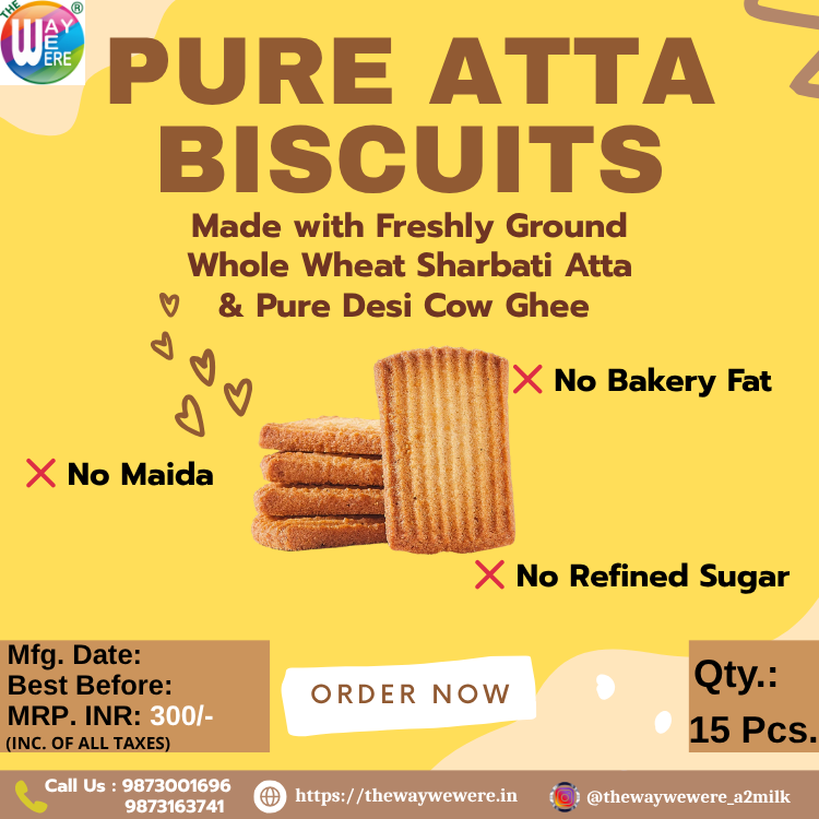 Pure Atta Biscuits | Made with Desi Ghee, A2 Milk & Sharbati Atta – No Bakery Fat